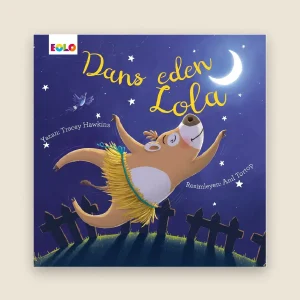 Dans Eden Lola Resimli Öykü Kitabı