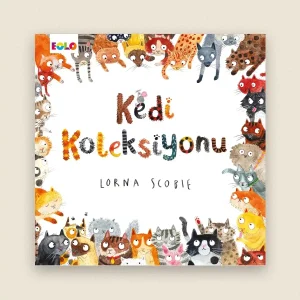 Kedi Koleksiyonu Resimli Hikâye Kitabı
