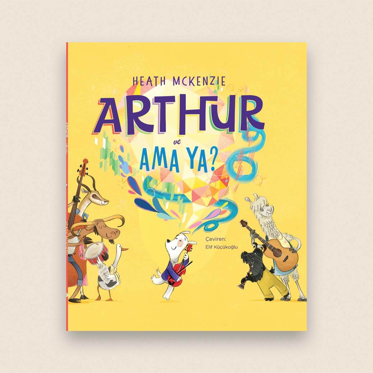 Arthur ve Ama Ya? Resimli Hikâye Kitabı