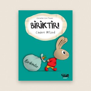 Çocuklar İçin Finans: Biriktir! Resimli Çocuk Kitabı