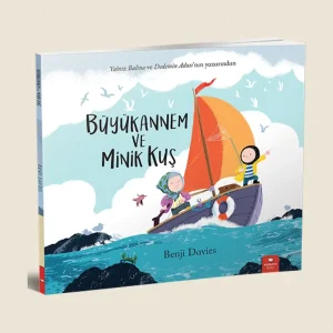 Büyükannem ve Minik Kuş Resimli Öykü Kitabı