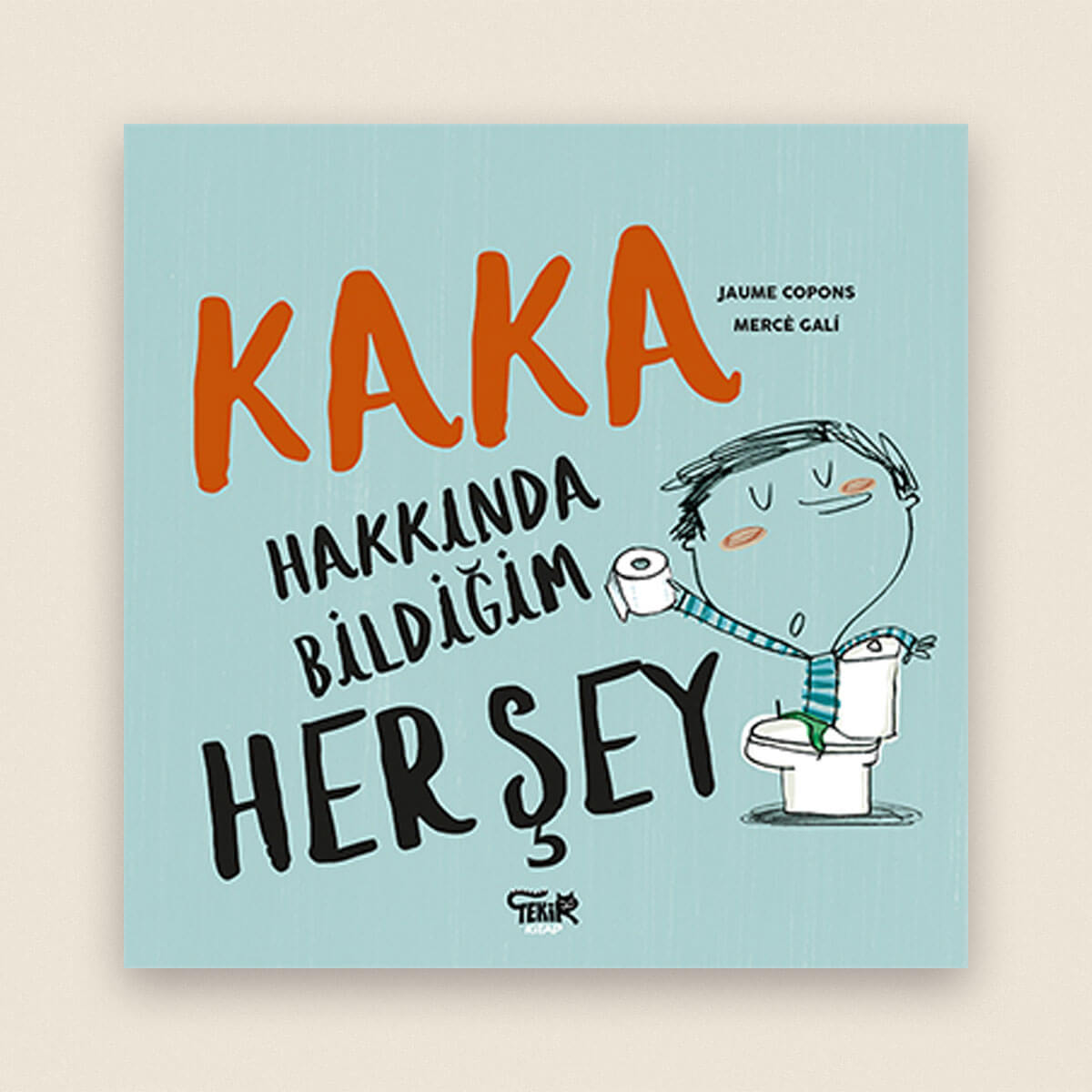 Kaka Hakkında Bildiğim Her Şey Resimli Çocuk Kitabı