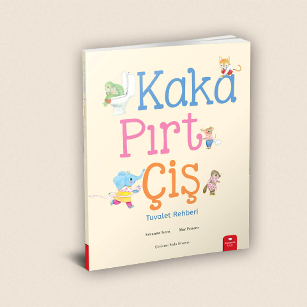 Kaka, Pırt, Çiş - Tuvalet Rehberi Resimli Öykü Kitabı