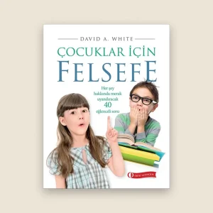 Çocuklar İçin Felsefe - 40 Eğlenceli Soru Kitabı