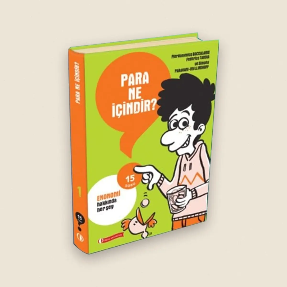 15 Soru Serisi 1 / Para Ne İçindir?