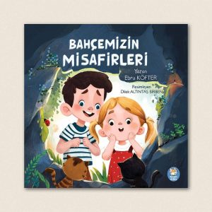 Bahçemizin Misafirleri Resimli Öykü Kitabı