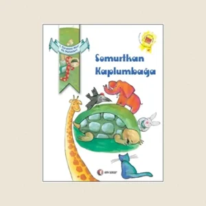 Somurtkan Kaplumbağa Resimli Öykü Kitabı