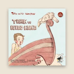 Tarık ve Beyaz Karga Resimli Çocuk Kitabı