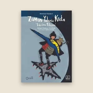 Zaman Yolcusu Kreta ''Tüketme, Tükenme'' Resimli Çocuk Kitabı